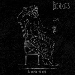 Brudywr : Dark God